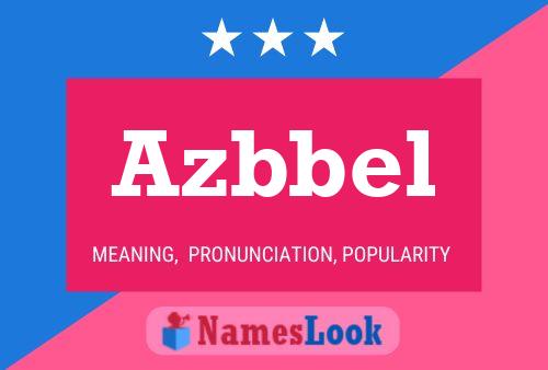 Azbbel Name Poster