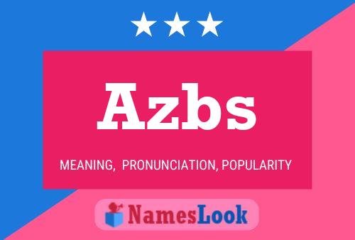 Azbs Name Poster