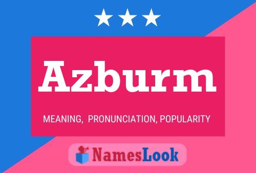 Azburm Name Poster