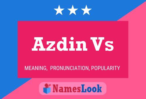 Azdin Vs Name Poster