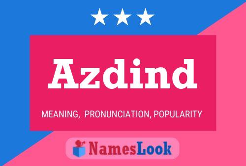 Azdind Name Poster