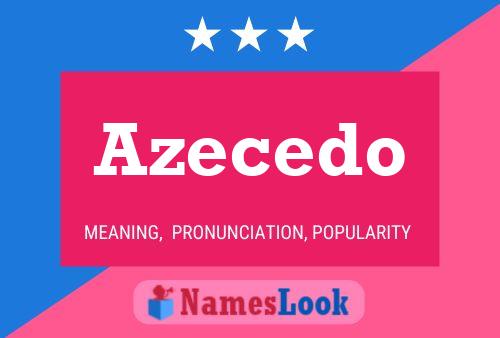 Azecedo Name Poster