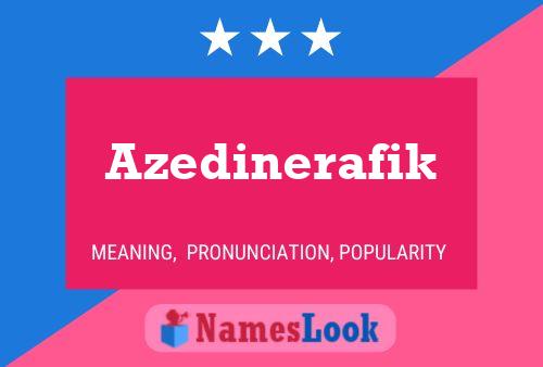 Azedinerafik Name Poster