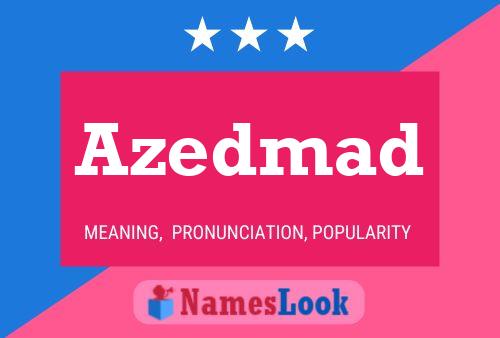 Azedmad Name Poster