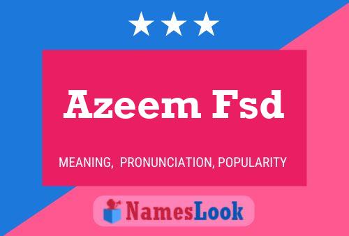 Azeem Fsd Name Poster