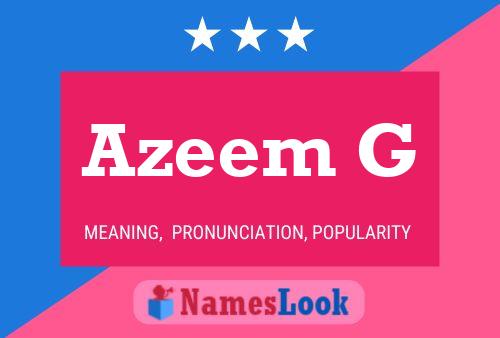 Azeem G Name Poster