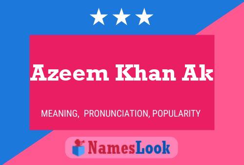 Azeem Khan Ak Name Poster