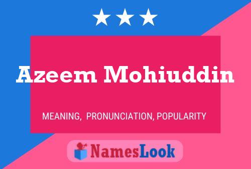 Azeem Mohiuddin Name Poster