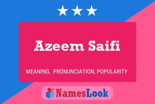 Azeem Saifi Name Poster