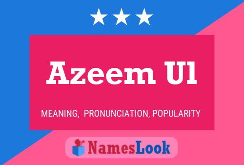 Azeem Ul Name Poster