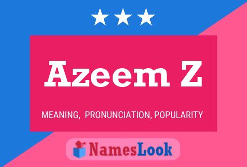 Azeem Z Name Poster