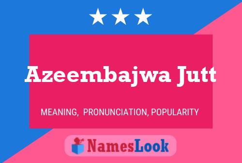 Azeembajwa Jutt Name Poster