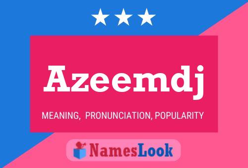 Azeemdj Name Poster