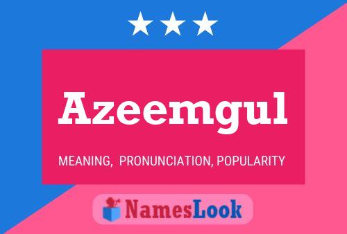 Azeemgul Name Poster