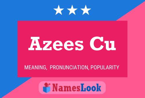 Azees Cu Name Poster