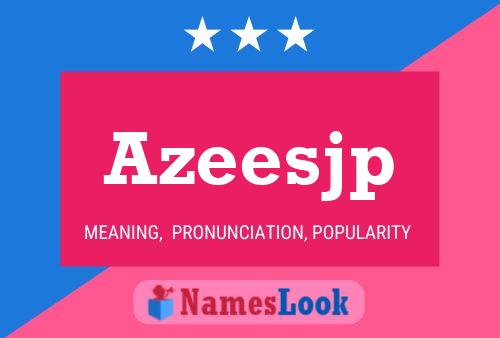 Azeesjp Name Poster