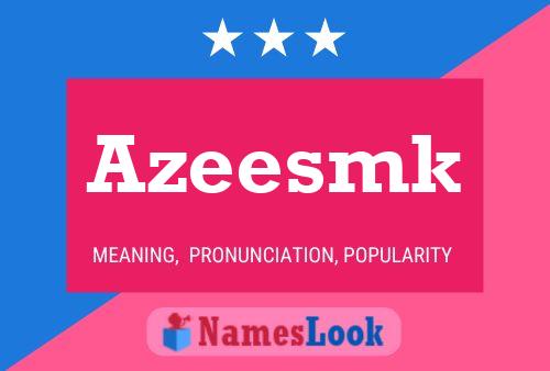 Azeesmk Name Poster