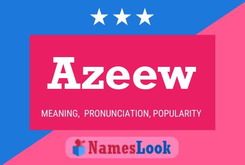 Azeew Name Poster