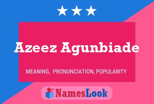 Azeez Agunbiade Name Poster