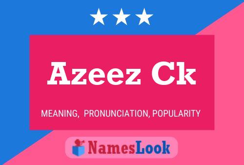 Azeez Ck Name Poster