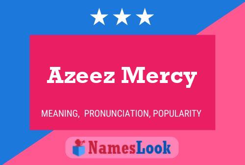 Azeez Mercy Name Poster