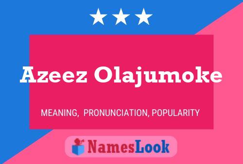 Azeez Olajumoke Name Poster