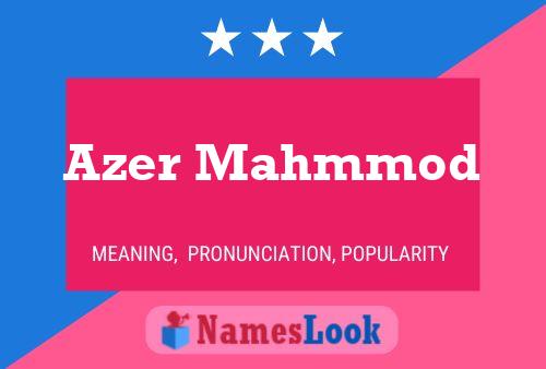 Azer Mahmmod Name Poster