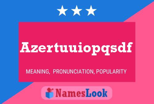 Azertuuiopqsdf Name Poster