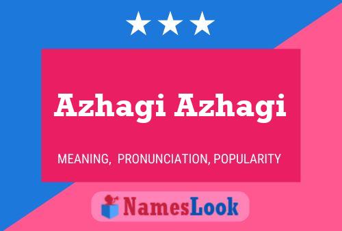 Azhagi Azhagi Name Poster