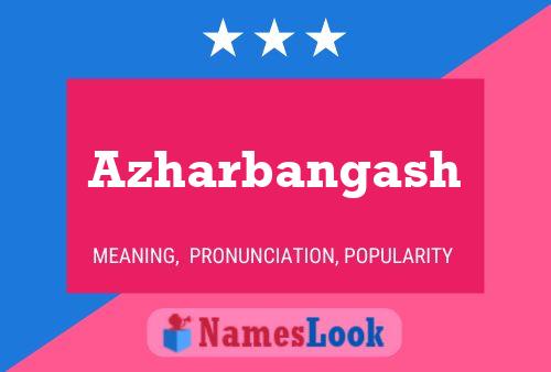 Azharbangash Name Poster