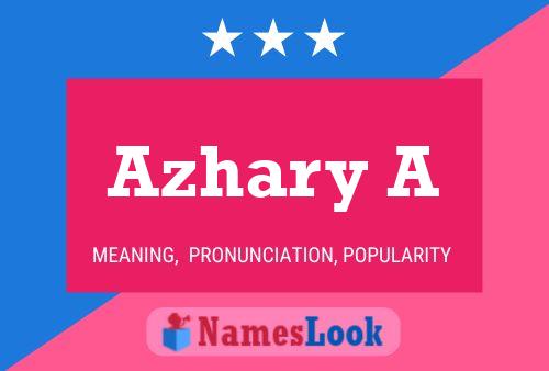 Azhary A Name Poster