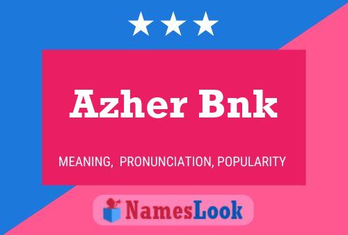 Azher Bnk Name Poster