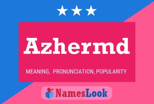 Azhermd Name Poster