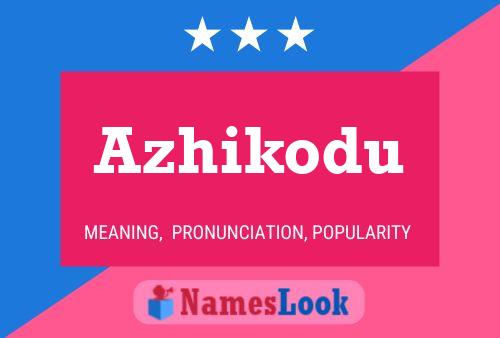 Azhikodu Name Poster