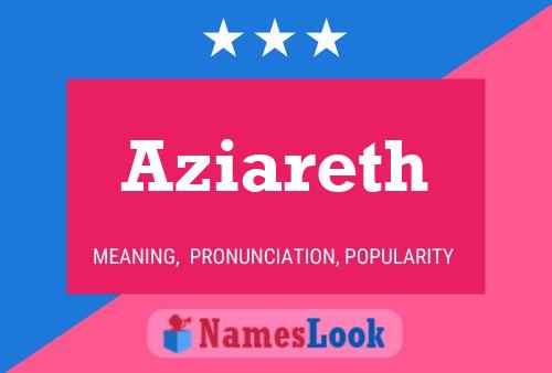 Aziareth Name Poster