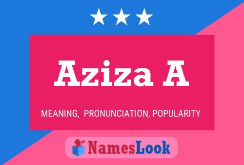 Aziza A Name Poster