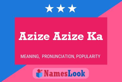 Azize Azize Ka Name Poster