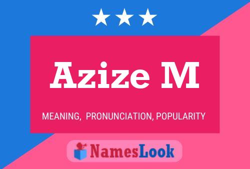 Azize M Name Poster