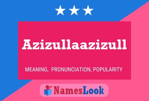 Azizullaazizull Name Poster