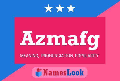 Azmafg Name Poster