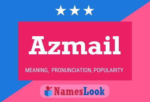 Azmail Name Poster