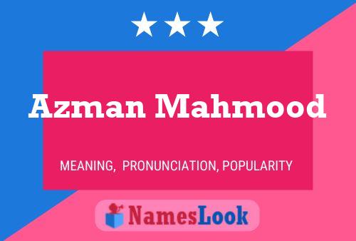 Azman Mahmood Name Poster