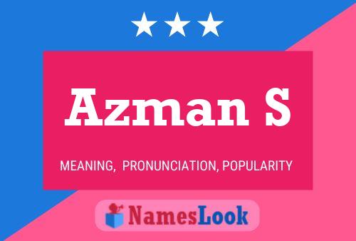 Azman S Name Poster