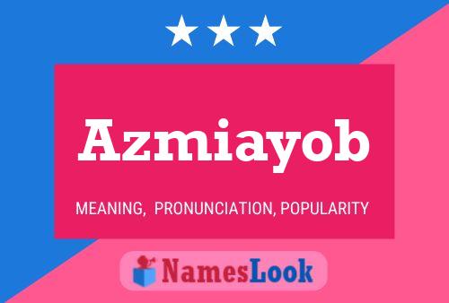 Azmiayob Name Poster