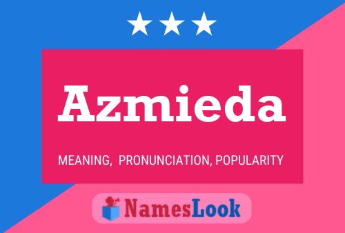 Azmieda Name Poster