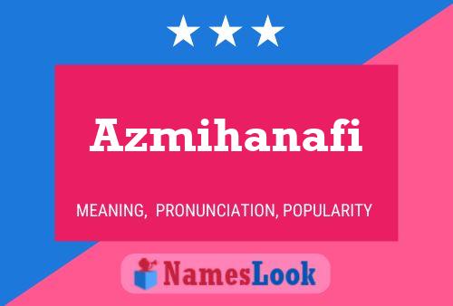 Azmihanafi Name Poster