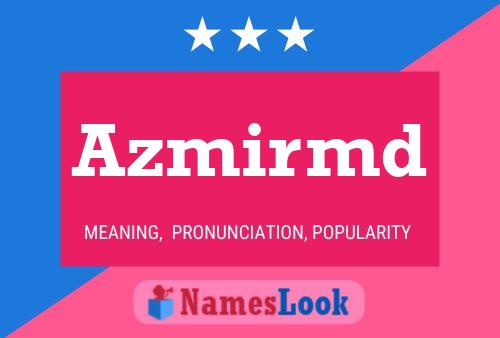 Azmirmd Name Poster