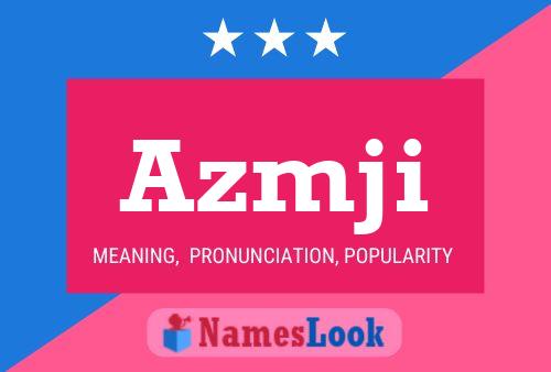 Azmji Name Poster