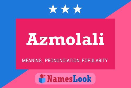 Azmolali Name Poster