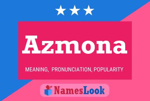 Azmona Name Poster